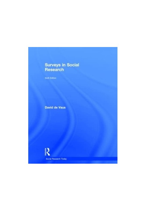 Surveys In Social Research (Social Research Today)