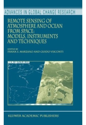 Remote Sensing of Atmosphere and Ocean from Space: Models, Instruments and Techniques