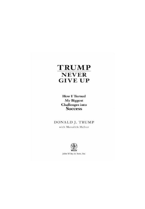 Trump never give up: how I turned my biggest challenges into success