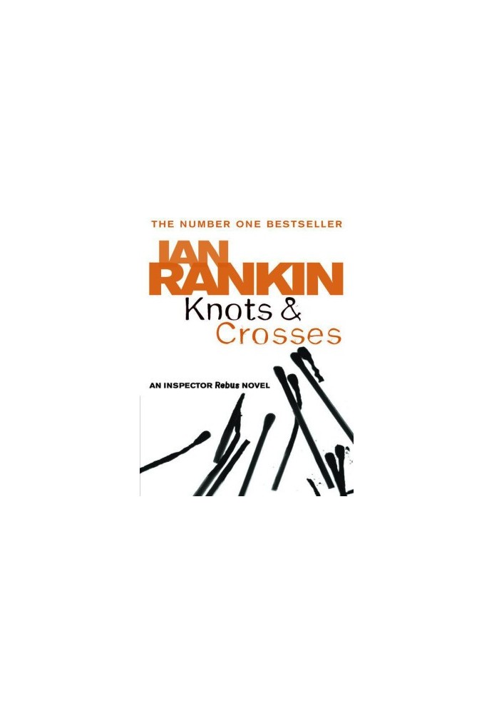 Knots & Crosses (Inspector Rebus, 01)