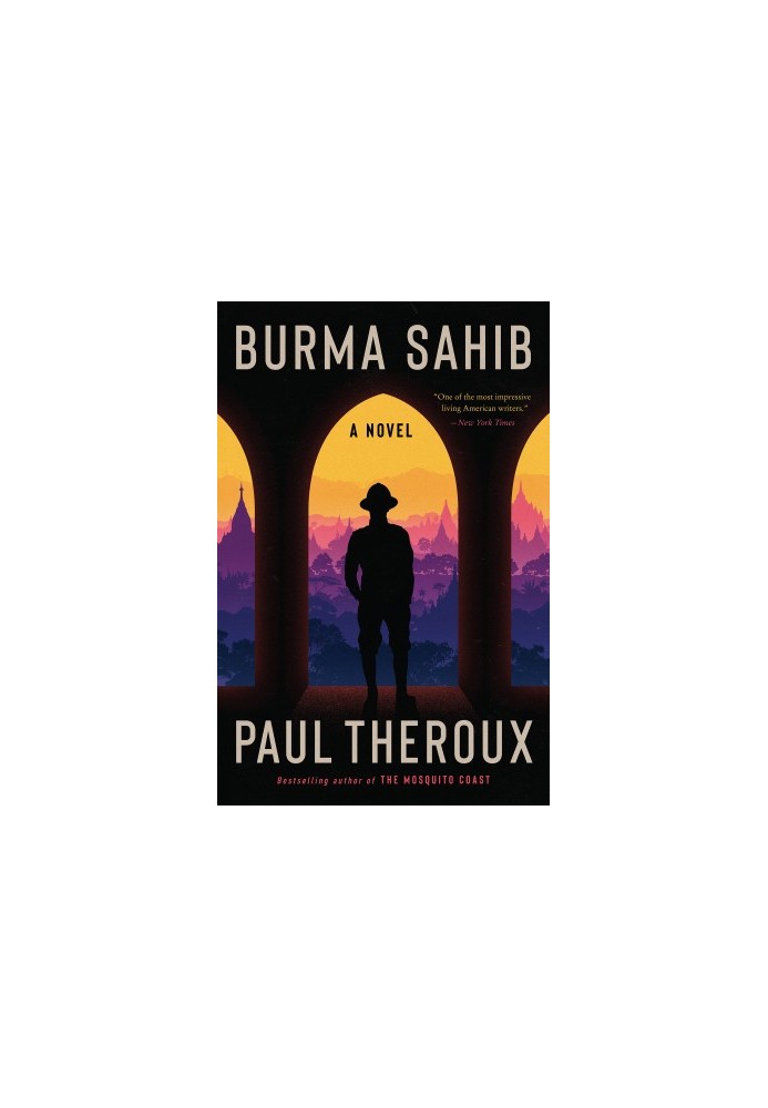 Burma Sahib: A Novel