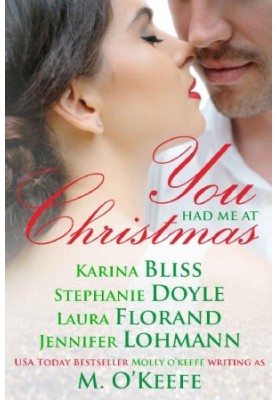 [Christmas 01] • You Had Me At Christmas · A Holiday Anthology