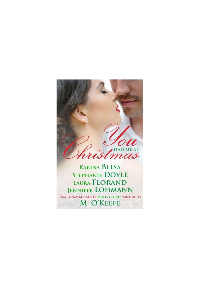 [Christmas 01] • You Had Me At Christmas · A Holiday Anthology