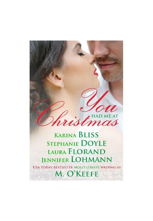 [Christmas 01] • You Had Me At Christmas · A Holiday Anthology