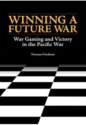Winning a Future War: War Gaming and Victory in the Pacific