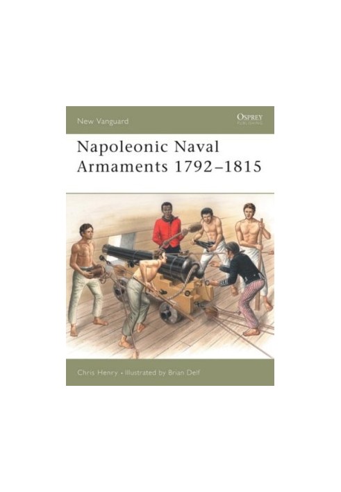 Napoleonic Naval Armaments 1792–1815