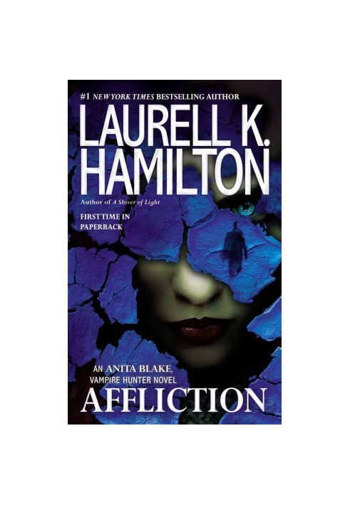 Affliction (Anita Blake, Vampire Hunter, 22)