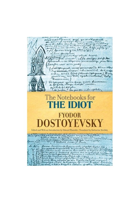 The Notebooks for The Idiot