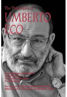 The Philosophy of Umberto Eco