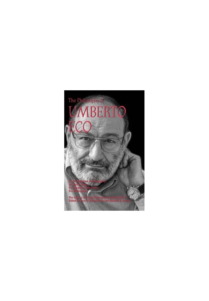 The Philosophy of Umberto Eco