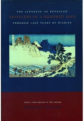 Travelers of a Hundred Ages: The Japanese as revealed through 1,000 years of diaries (rev. ed. 1999)
