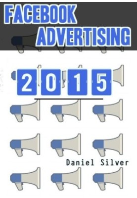 Facebook Advertising: Facebook Marketing in 2015