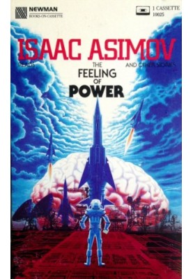 The Feeling of Power - And Other Stories