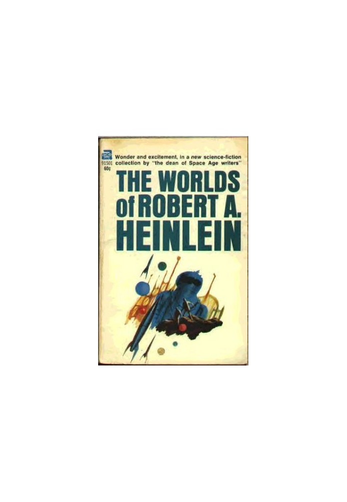 The Worlds of Robert A. Heinlein