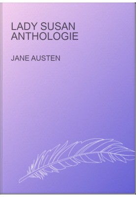 Lady Susan Anthologie