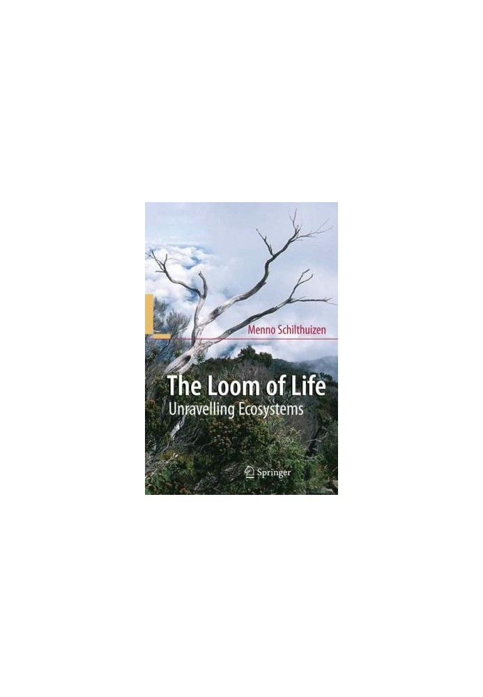 The Loom of Life: Unravelling Ecosystems