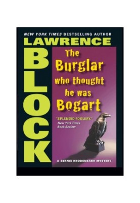 The Burglar Who Thought He Was Bogart - Bernie Rhodenbar, Book 7