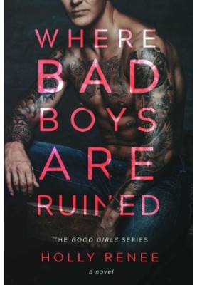 Where Bad Boys are Ruined