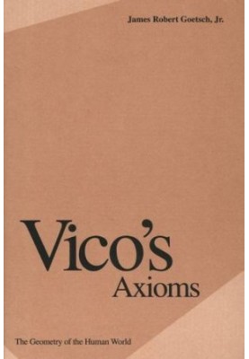 Vico's Axioms: The Geometry of the Human World