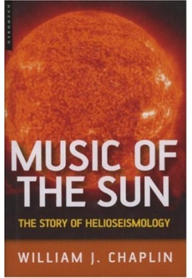 The Music of the Sun: The Story of Helioseismology