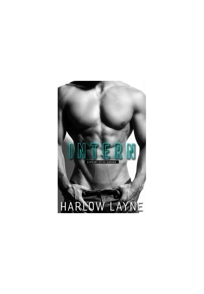 Intern · a Steamy Office Romance