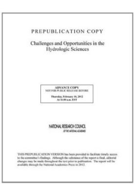 Challenges and Opportunities in the Hydrologic Sciences