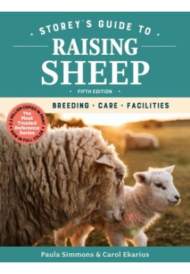 Storey's Guide to Raising Sheep: Breeding, Care, Facilities (5th Edition)