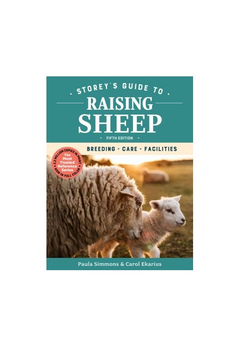 Storey's Guide to Raising Sheep: Breeding, Care, Facilities (5th Edition)
