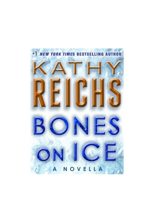 Bones on Ice ( Temperance Brennan 17.5 )