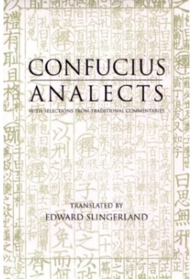 Analects: With Selections from Traditional Commentaries