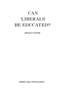 Can Liberals Be Educated?