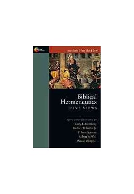 Biblical hermeneutics : five views