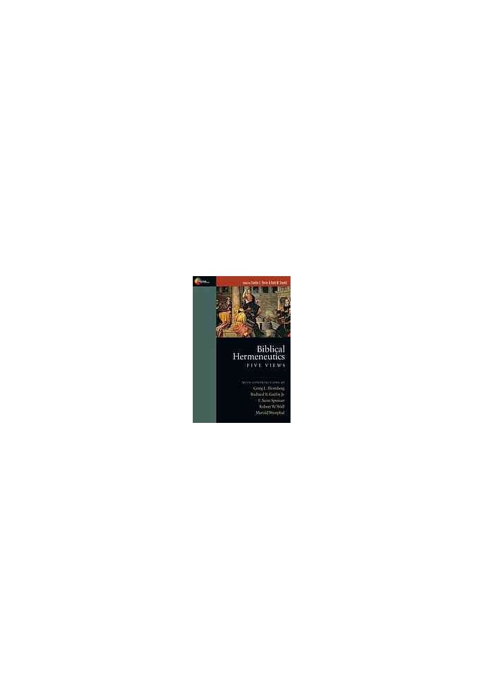 Biblical hermeneutics : five views