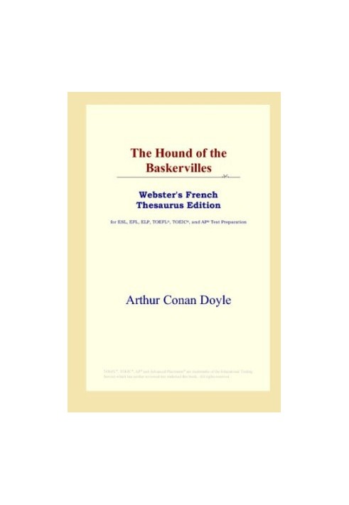The Hound of the Baskervilles (Webster's French Thesaurus Edition)