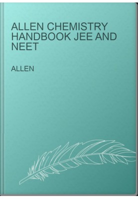 ALLEN CHEMISTRY HANDBOOK JEE AND NEET