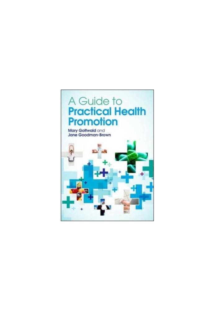 A Guide To Practical Health Promotion