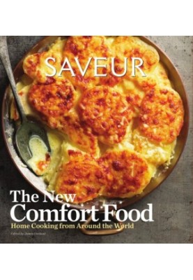 SAVEUR • The New Comfort Food — Home Cooking from Around the World