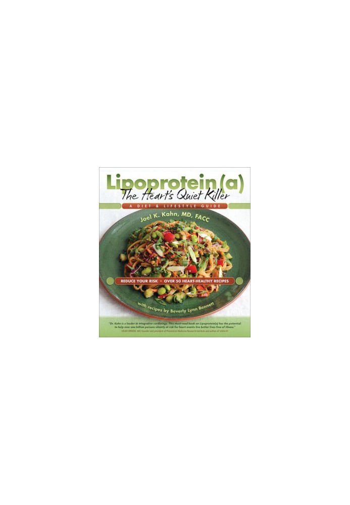 Lipoprotein(a), The Heart's Quiet Killer: A Diet & Lifestyle Guide
