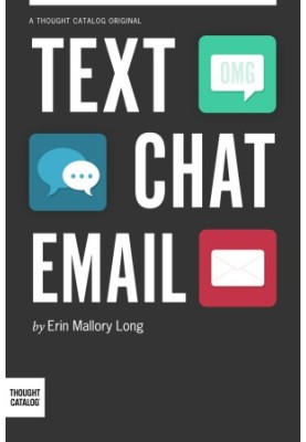 Text/Chat/Email