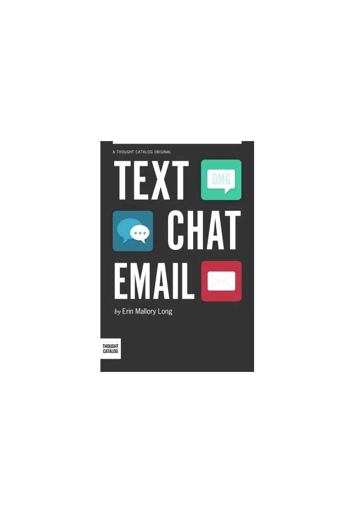 Text/Chat/Email
