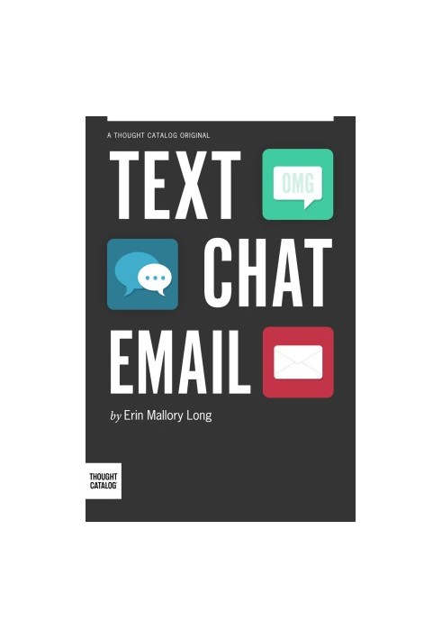 Text/Chat/Email