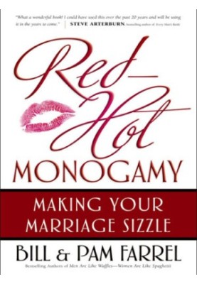 Red-Hot Monogamy Making Your Marriage Sizzle