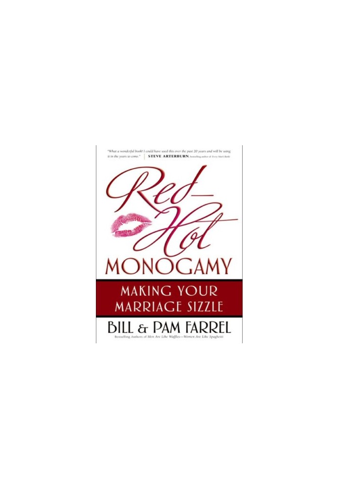 Red-Hot Monogamy Making Your Marriage Sizzle