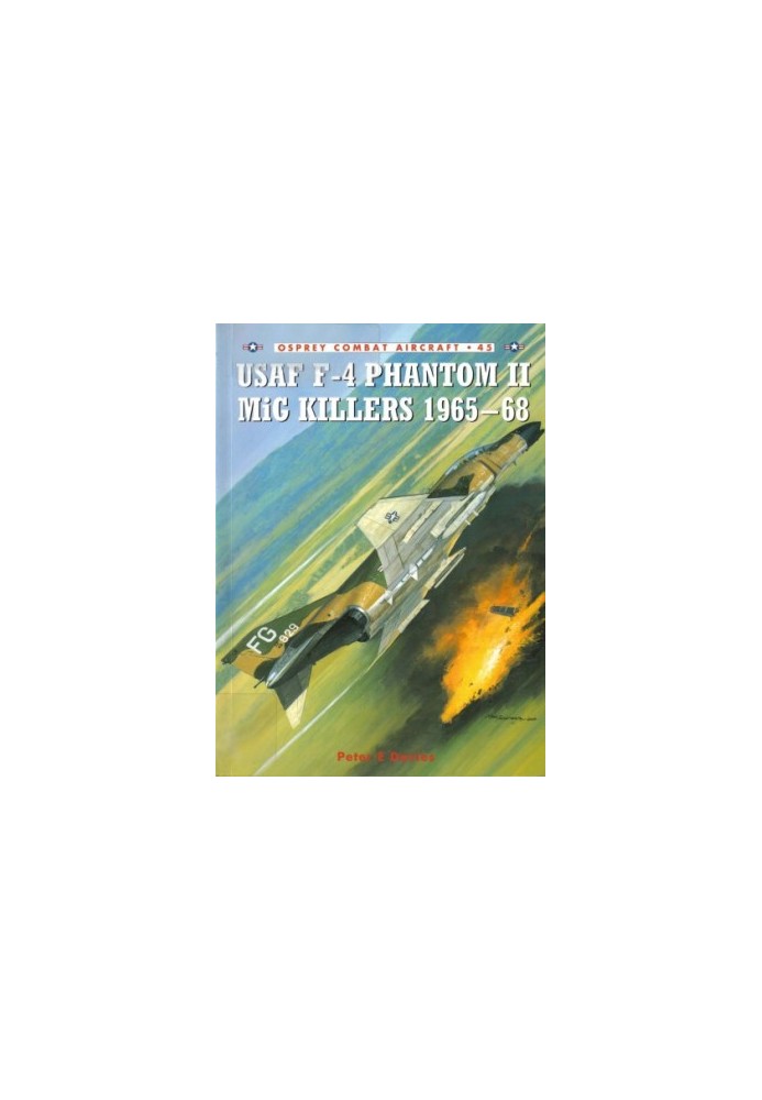 USAF F-4 Phantom II MiG Killers 1965–68