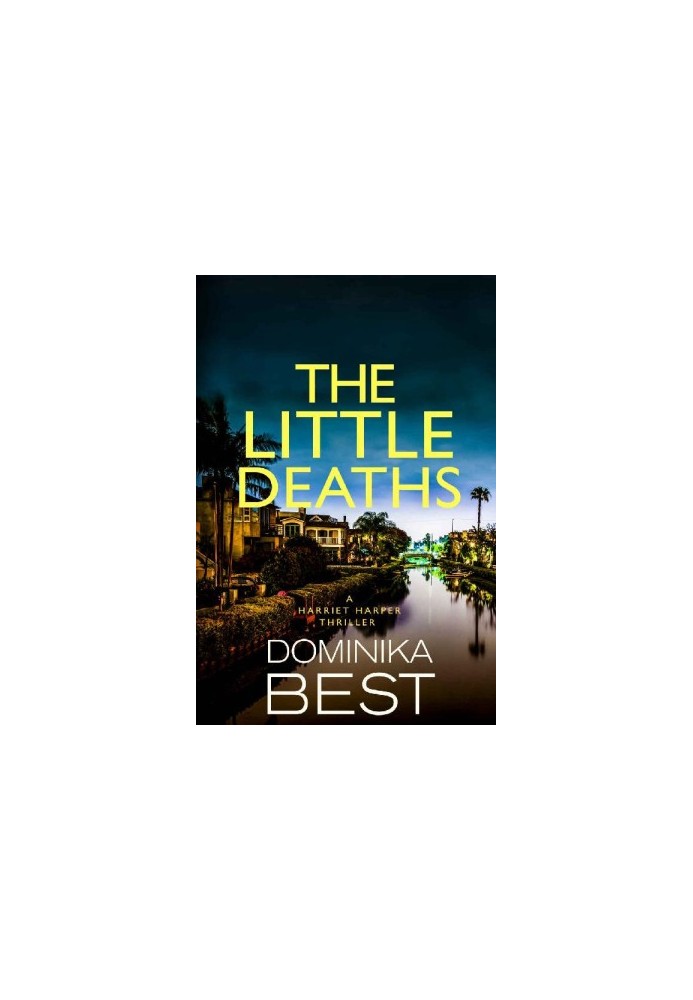The Little Deaths (Harriet Harper Thriller)