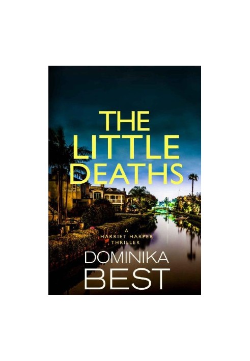 The Little Deaths (Harriet Harper Thriller)