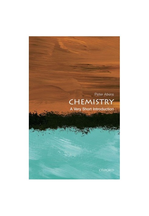 Chemistry: A Very Short Introduction: A Very Short Introduction