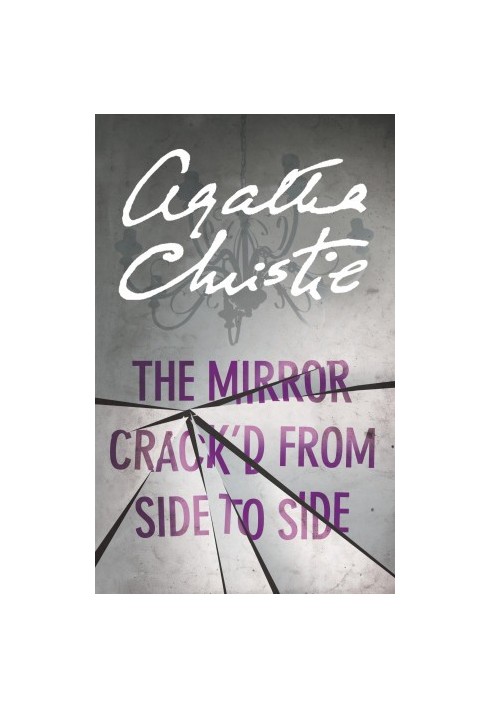 The Mirror Crack’d From Side to Side (Miss Marple)