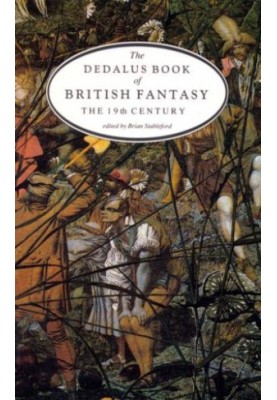 The Dedalus Book of British Fantasy: The 19th Century
