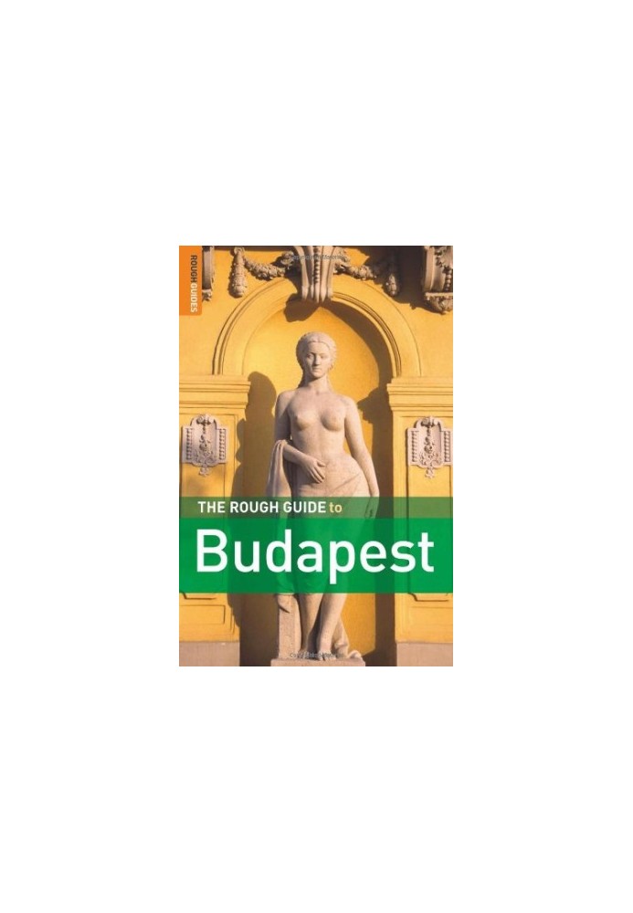 The Rough Guide to Budapest 4th Edition (Rough Guide Travel Guides)
